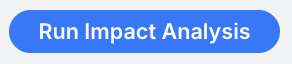Impact Analysis Button