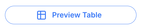 Preview Table Button